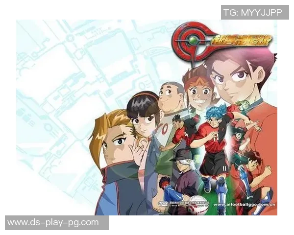 最新足球动画片推荐热血青春与激情比赛的完美结合